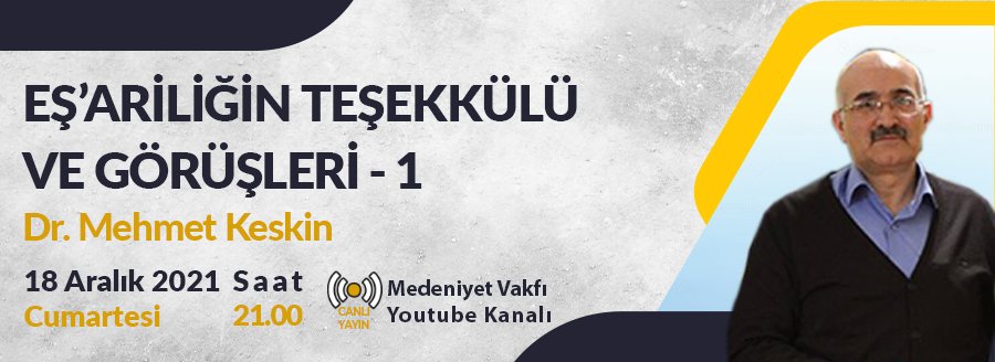 EŞ'ARİLİĞİN TEŞEKKÜLÜ VE GÖRÜŞLERİ